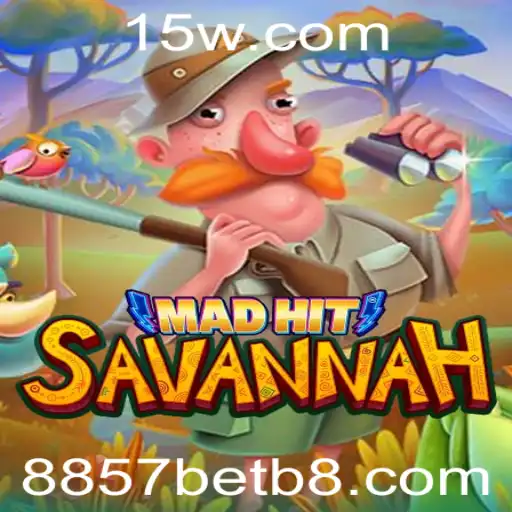MadHitSavannah: Uma Jornada Selvagem na Savana com 8857bet
